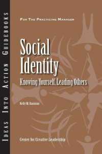 Social Identity : Knowing Yourself, Leading Others