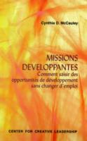 Developmental Assignments: Creating Learning Experiences without Changing Jobs (French)