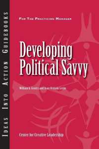 Developing Political Savvy (J-b Ccl (Center for Creative Leadership))