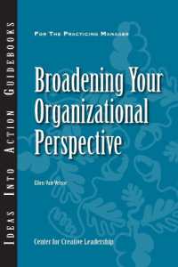 Broadening Your Organizational Perspective (J-b Ccl (Center for Creative Leadership))