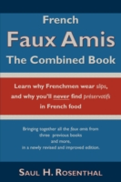 French Faux Amis: The Combined Book