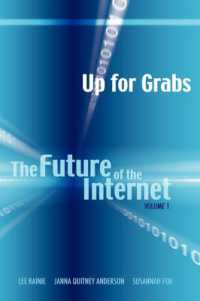 Up for Grabs : The Future of the Internet I (Future of the Internet)