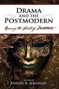 Drama and the Postmodern : Assessing the Limits of Metatheatre