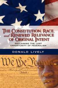 The Constitution, Race, and Renewed Relevance of Original Intent : Reclaiming the Lost Opportunity of Federalism