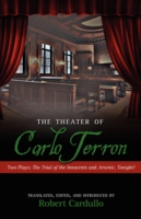The Theater of Carlo Terron: Two Plays: The Trial of the Innocents Two Plays and Arsenic， Tonight!