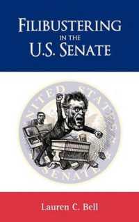 Filibustering in the U.S. Senate (Politics, Institutions, and Public Policy in America)