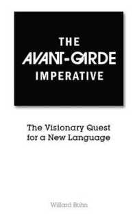 The Avant-Garde Imperative: The Visionary Quest for a New Language
