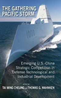 The Gathering Pacific Storm: Emerging US-China Strategic Competition in Defense Technological and Industrial Development (Rapid Communications in Conflict & Security")