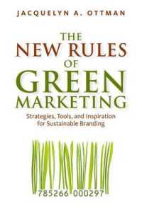 The New Rules of Green Marketing : Strategies, Tools, and Inspiration for Sustainable Branding