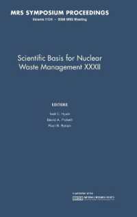 Scientific Basis for Nuclear Waste Management XXXII: Volume 1124 (Mrs Proceedings)