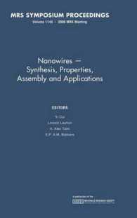 Nanowires - Synthesis, Properties, Assembly and Applications: Volume 1144 (Mrs Proceedings)