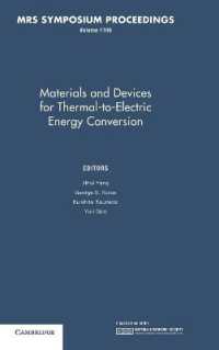 Materials and Devices for Thermal-to-Electric Energy Conversion: Volume 1166 (Mrs Proceedings)