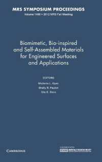 Biomimetic, Bio-inspired and Self-Assembled Materials for Engineered Surfaces and Applications: Volume 1498 (Mrs Proceedings)