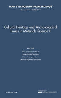 Cultural Heritage and Archaeological Issues in Materials Science II: Volume 1618 (Mrs Proceedings)