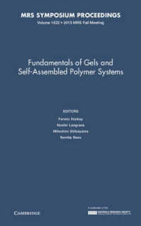 Fundamentals of Gels and Self-Assembled Polymer Systems: Volume 1622 (Mrs Proceedings)