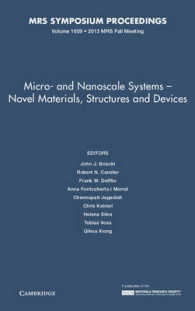 Micro and Nanoscale Systems Novel Materials, Structures and Devices : Symposium held December 1-6, 2013 Boston, Massachusetts, USA (Materials Research