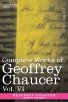 Complete Works of Geoffrey Chaucer : Introduction， Glossary and Indexes in Seven Volumes