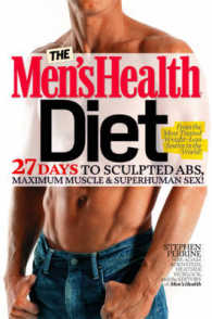 The Men's Health Diet : 27 Days to Sculpted ABS, Maximum Muscle & Superhuman Sex! （1ST）
