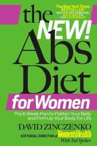 The New Abs Diet for Women : The Six-Week Plan to Flatten Your Stomach and Keep You Lean for Life
