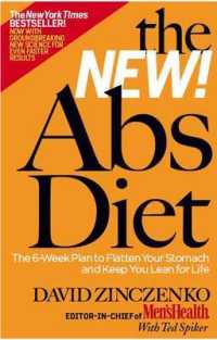 The New Abs Diet : The 6-week Plan to Flatten Your Stomach and Keep You Lean for Life