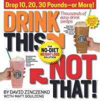 Drink This, Not That! : The No-Diet Weight Loss Solution