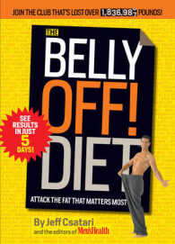 The Belly Off! Diet : Attack the Fat That Matters Most （1ST）