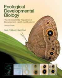 ギルバート生体発生生物学（第２版）<br>Ecological Developmental Biology : The Environmental Regulation of Development, Health, and Evolution （2ND）