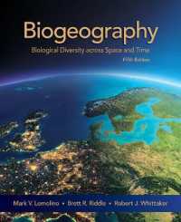 Biogeography : Biological Diversity Across Space and Time （5TH）