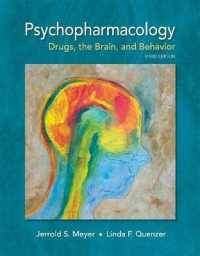 Psychopharmacology : Drugs, the Brain, and Behavior （3TH）
