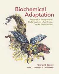 Biochemical Adaptation : Response to Environmental Challenges from Life's Origins to the Anthropocene