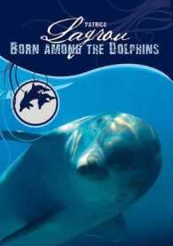Born among the Dolphins