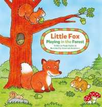 Little Fox. Playing in the Forest (Little Playing) （Board Book）