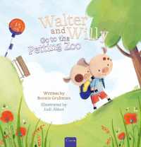 Walter and Willy Go to the Petting Zoo (Walter and Willy)