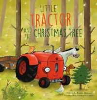 Little Tractor and the Christmas Tree (Little Tractor)