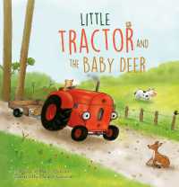 Little Tractor and the Baby Deer (Little Tractor)