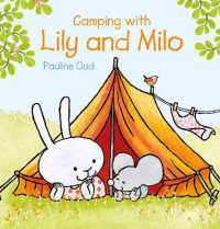 Camping with Lily and Milo (Lily and Milo)