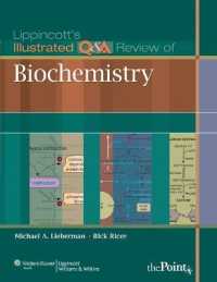 Lippincott図解生化学Q&A<br>Lippincott's Illustrated Q&A Review of Biochemistry (Lippincott Illustrated Reviews Series)