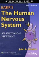 Barr人体神経系：解剖学的視点（第９版）<br>Barr's the Human Nervous System: an Anatomical Viewpoint -- Paperback （9th revise）