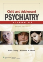 小児・青年精神医学の基礎（第２版）<br>Child and Adolescent Psychiatry : The Essentials （2ND）