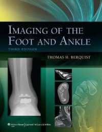 足・足首の画像診断（第３版）<br>Imaging of the Foot and Ankle （3RD）