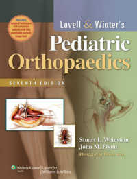 Lovell & Winter小児整形外科学（第７版・全２巻）<br>Lovell and Winter's Pediatric Orthopaedics (2-Volume Set) (Lovell and Winters Pediatric Orthopaedics) （7 HAR/PSC）