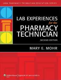 Lab Experiences for the Pharmacy Technician （2ND Spiral）