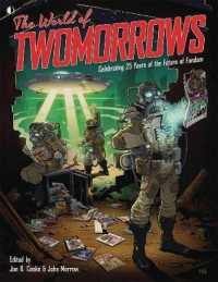 The World of TwoMorrows : Celebrating 25 Years of the Future of Fandom