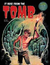 It Rose from the Tomb : Celebrating the 20th Century's best horror comics