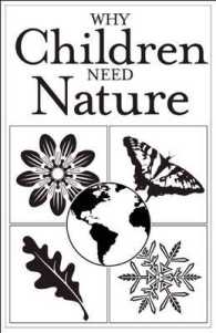Why Children Need Nature : Pack of 25 Brochures for Parents