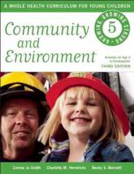 Community and Environment : A Whole Health Curriculum for Young Children (Growing, Growing Strong) （3RD）