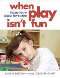 When Play Isn't Fun : Helping Children Resolve Play Conflicts