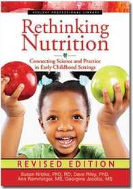 Rethinking Nutrition : Connecting Science and Practice in Early Childhood Settings （Revised）