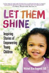 Let Them Shine : Inspiring Stories of Empowering Young Children