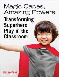 Magic Capes, Amazing Powers, Reissue : Transforming Superhero Play in the Classroom